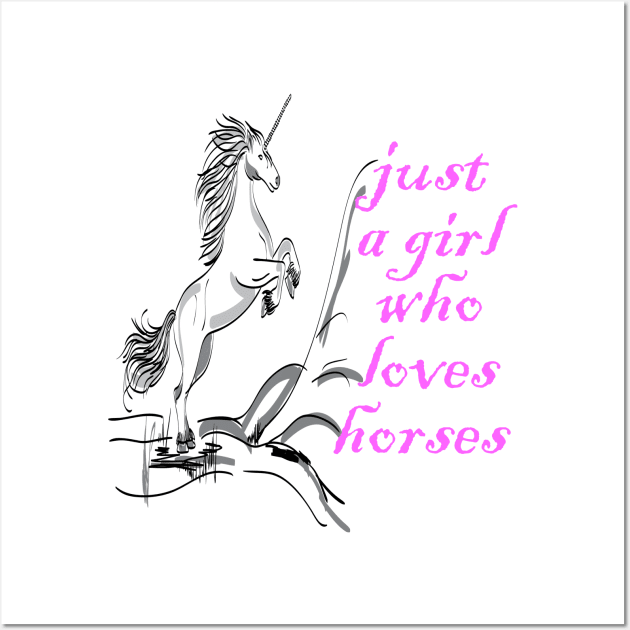 just a girl who loves horses Wall Art by we4you